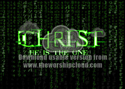 mAtriX Christ; Contributed by Jonathan Miller | The Worship Cloud